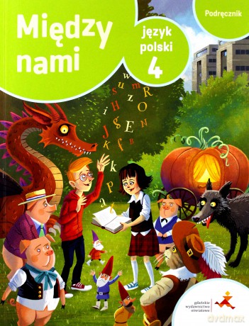Język polski szkoła podstawowa 4 Między Nami podręcznik [KSIĄŻKA]