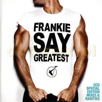 Frankie Goes To Hollywood: Frankie Say Greatest Special Edition [2CD]