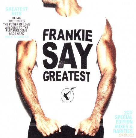 Frankie Goes To Hollywood: Frankie Say Greatest Special Edition [2CD]