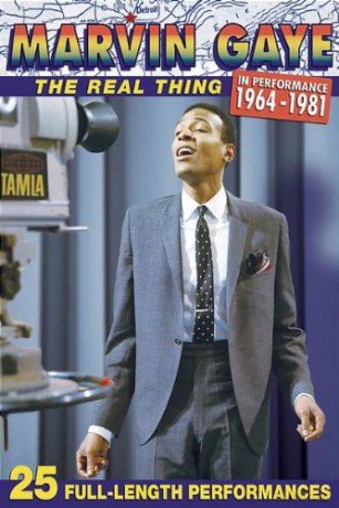 Marvin Gaye: Real Thing In Performance 1964 - 1981 [DVD]