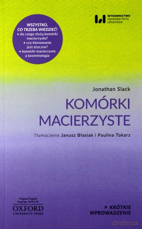 Komórki macierzyste - Jonathan Slack [KSIĄŻKA]