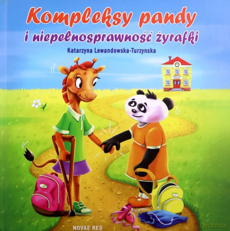 Kompleksy pandy i niepełnosprawność żyrafki - Katarzyna Lewandowska-Turzynska [KSIĄŻKA]