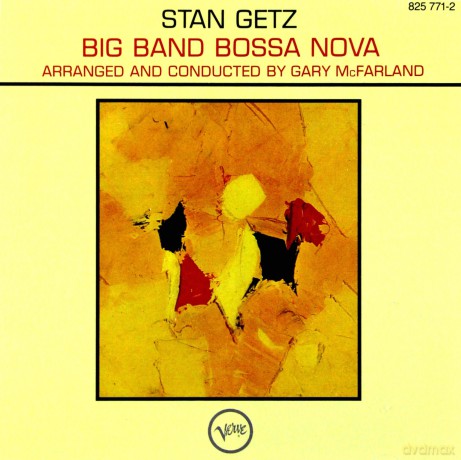 Stan Getz: Big Band Bossa Nova [CD]
