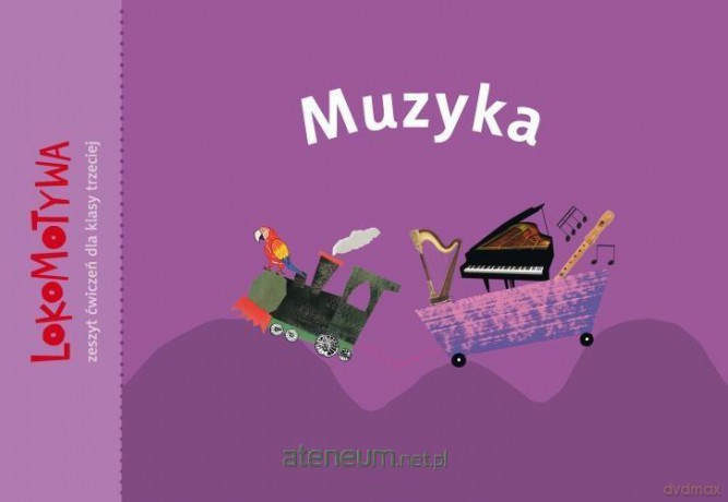Lokomotywa 3 Muzyka [KSIĄŻKA]