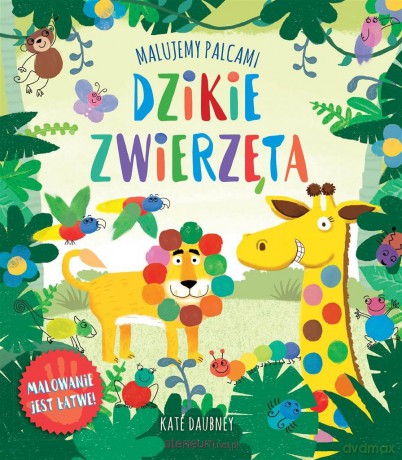 MALUJEMY PALCAMI Dzikie zwierzęta [KSIĄŻKA]