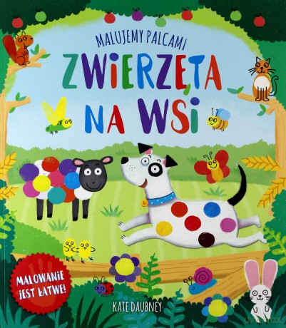 MALUJEMY PALCAMI Zwierzęta na wsi [KSIĄŻKA]