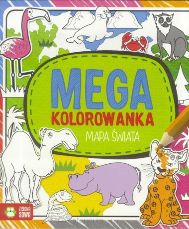 Megakolorowanka. Mapa świata [KSIĄŻKA]