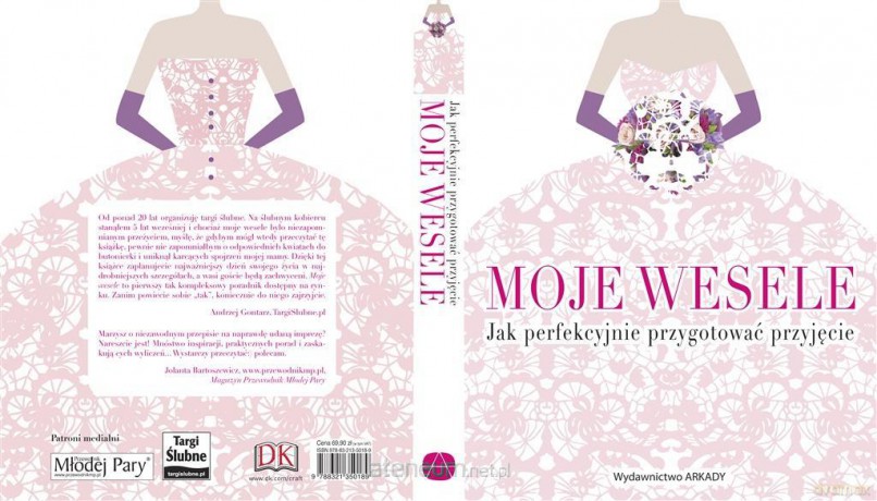 Moje wesele. Jak perfekcyjnie przygotować - Ewa Romkowska [KSIĄŻKA]