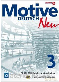 Motive - Deutsch Neu 3 podręcznik zakres podstawowy i rozszerzony [KSIĄŻKA]