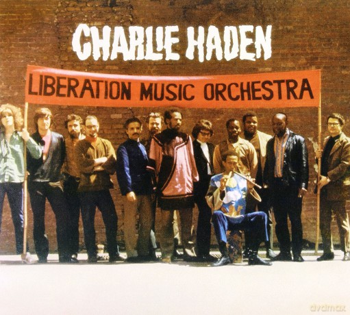 Charlie Haden: Liberation Music Orchestra [CD]