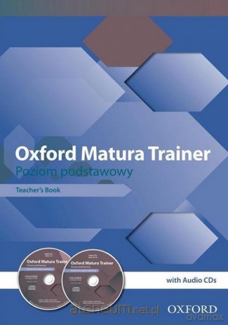 Oxford Matura Trainer zakres podstawowy Teacher's Book [KSIĄŻKA]
