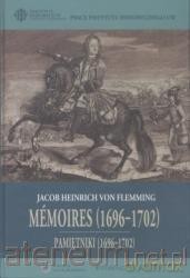 Pamiętniki (1696-1702). Memoires (1696-1702) - Jacob Heinrich Flemming [KSIĄŻKA]