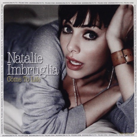 Natalie Imbruglia: Come To Life (Polska Cena!!) [CD]