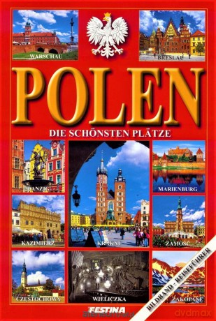 Polska. Najpiękniejsze miejsca - wersja niemiecka - Rafał Jabłoński [KSIĄŻKA]