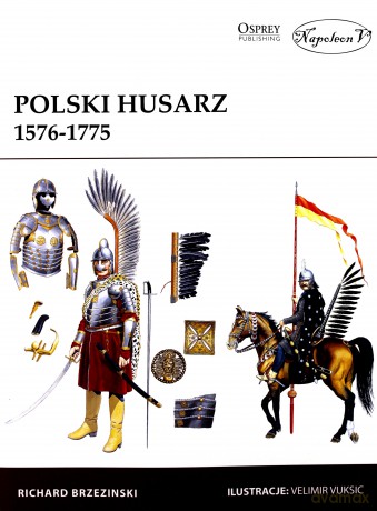 Polski husarz 1576-1775 - Richard Brzezinski [KSIĄŻKA]