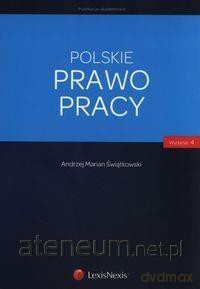 Polskie prawo pracy - Andrzej Marian Świątkowski [KSIĄŻKA]