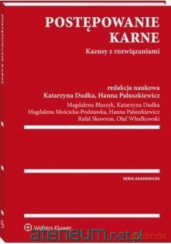 Postępowanie karne. Kazusy z rozwiązaniami [KSIĄŻKA]