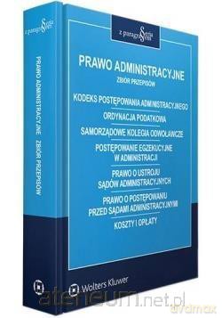 Prawo administracyjne. Zbiór przepisów [KSIĄŻKA]