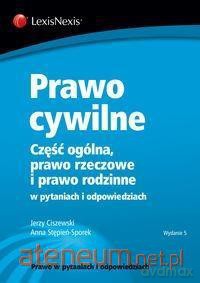 Prawo cywilne cz. ogólna, prawo rzeczowe [KSIĄŻKA]