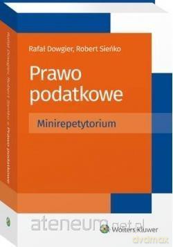 Prawo podatkowe. Minirepetytorium [KSIĄŻKA]