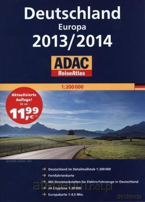 ReiseAtlas ADAC. Deutschland, Europa 2013/2014 [KSIĄŻKA]