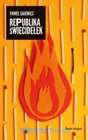 Republika świecidełek - Paweł Sajewicz [KSIĄŻKA]