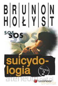 Suicydologia - Brunon Hołyst [KSIĄŻKA]