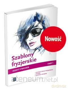 Szablony fryzjerskie. Zeszyt ćwiczeń cz. 1 [KSIĄŻKA]