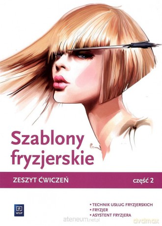Szablony fryzjerskie. Zeszyt ćwiczeń cz. 2 [KSIĄŻKA]