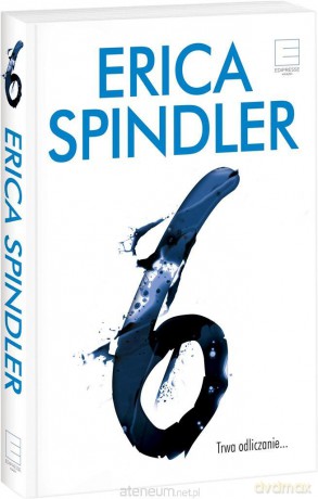 Szóstka - Erica Spindler [KSIĄŻKA]