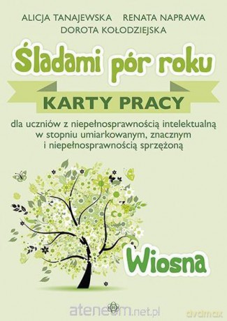 Śladami pór roku - Wiosna. Karty pracy [KSIĄŻKA]