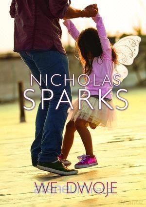 We dwoje - Nicholas Sparks [KSIĄŻKA]