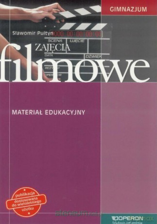Zajęcia filmowe gimnazjum materiał edukacyjny [KSIĄŻKA]
