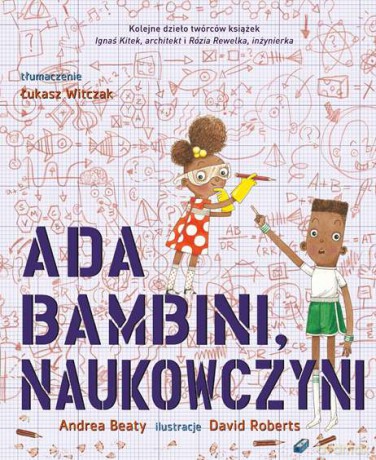 Ada bambini naukowczyni - Andrea Beaty [KSIĄŻKA]