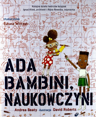 Ada bambini naukowczyni - Andrea Beaty [KSIĄŻKA]