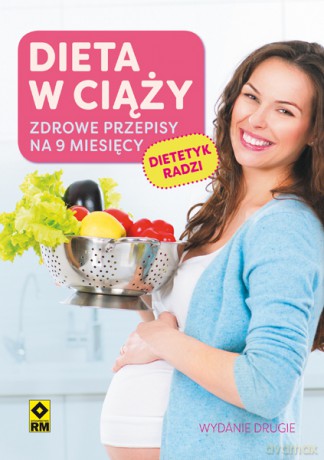 Dieta w ciąży [KSIĄŻKA]