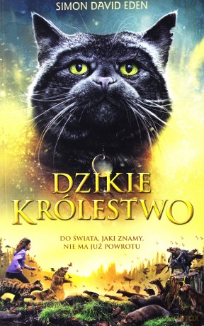Dzikie królestwo - Simon David Eden [KSIĄŻKA]