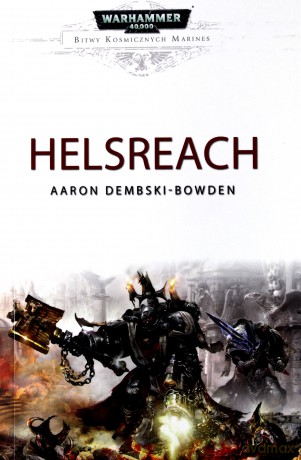 Helsreach bitwy kosmicznych marines. Warhammer 40 000 - Aaron Dembski-Bowden [KSIĄŻKA]