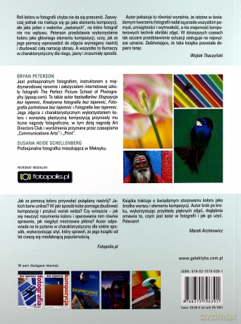 Kolor bez tajemnic. Kolor, kompozycja i ekspozycja w tworzeniu żywych zdjęć - Bryan Peterson [KSIĄŻKA]