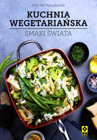 Kuchnia wegetariańska - Arto Der Haroutunian [KSIĄŻKA]