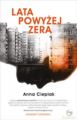 Lata powyżej zera - Anna Cieplak [KSIĄŻKA]