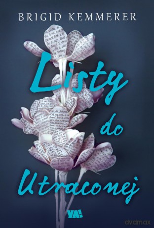Listy do utraconej - Brigid Kemmerer [KSIĄŻKA]