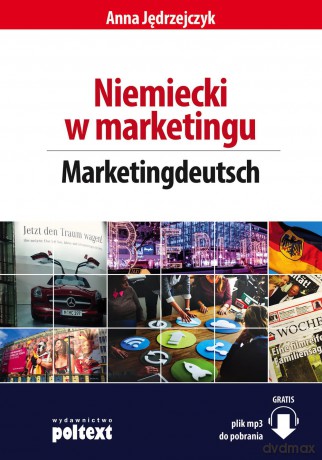 Niemiecki w marketingu marketingdeutsch B1-B2 - Anna Jędrzejczyk [KSIĄŻKA]