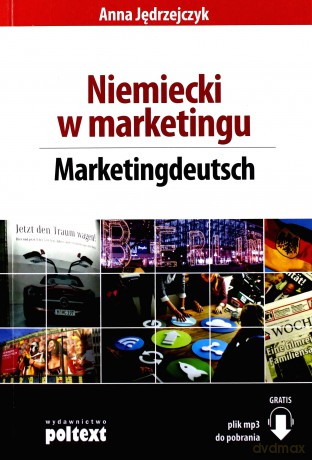 Niemiecki w marketingu marketingdeutsch B1-B2 - Anna Jędrzejczyk [KSIĄŻKA]