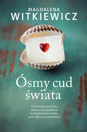 Ósmy cud świata - Magdalena Witkiewicz [KSIĄŻKA]