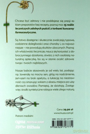 Rośliny nas ocalą 15 roślin leczniczych zdolnych puścić z torbami koncerny farmaceutyczne - Miriam Borovich [KSIĄŻKA]