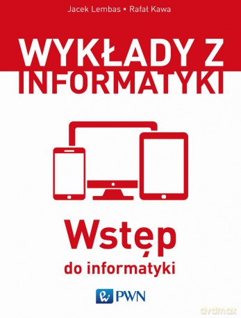 Wstęp do informatyki - Jacek Lembas [KSIĄŻKA]