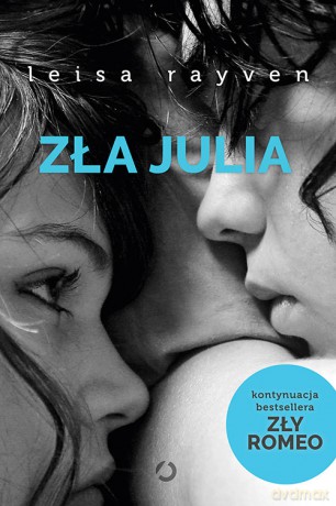 Zła Julia - Leisa Rayven [KSIĄŻKA]