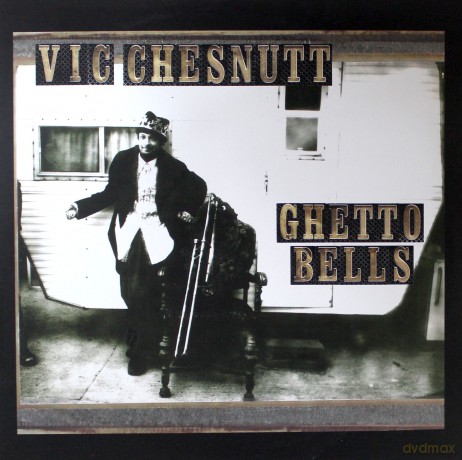 Vic Chesnutt: Ghetto Bells [2xWinyl]
