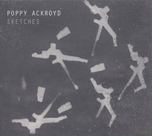 Poppy Ackroyd: Sketches [CD]